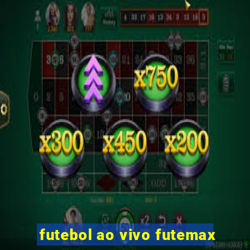 futebol ao vivo futemax